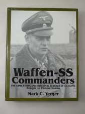 Waffen SS Commanders: The