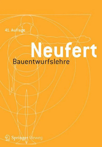 Bauentwurfslehre grundlagen - bauentwurfslehre,