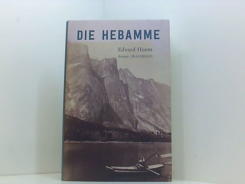 Die hebamme roman hoem - hebamme, edvard