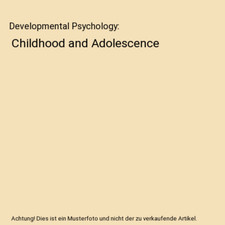 Developmental Psychology: Childhood and Adolescence, David Shaffer, Katherine Ki