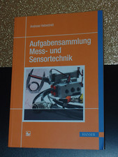 Andreas Hebestreit - Aufgabensammlung Mess- und Sensortechnik 1te/2017 Hanser