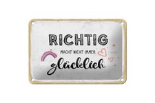 Blechschild Richtig macht