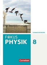 Fokus Physik - Neubearbeitung - Gymnasium Bayern - 8. Buch Cornelsen Verlag