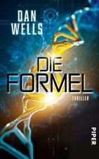 Die Formel: Thriller von Wells, Dan | Zustand sehr gut #177