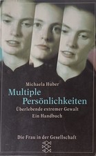 Multiple Persönlichkeiten Michaela Huber