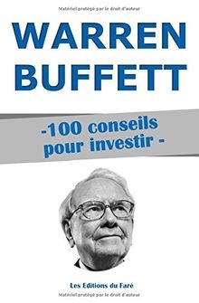 Warren buffett 100 conseils - buffett,