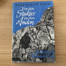 Pilot Hans-Ulrich Rudel: Von Den Stukas zu Den Anden