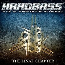 Hardbass the final chapter - the,
