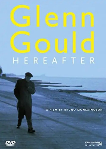 Glenn gould hereafter - glenn,
