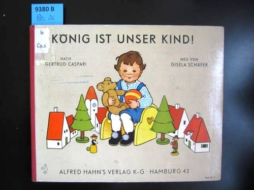 König ist unser - , von