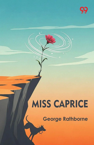 George rathborne miss - george,