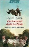 Zweitausend zierliche zitate - zierliche,