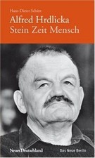 Alfred Hrdlicka: Stein Zeit Mensch von Hans D Schütt | Buch | Zustand sehr gut