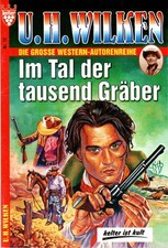 U.H. Wilken Nr. 12 - Im Tal der tausend Gräber