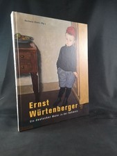 Ernst Würtenberger: Ein deutscher Maler in der Schweiz.