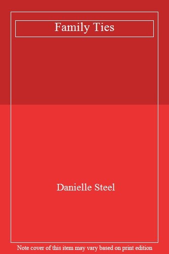 Family ties danielle steel - family, ties,danielle