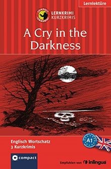 Cry the darkness - a,
