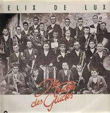 Felix De Luxe - Die Tricks Des Glücks Rock, Pop Po LP Album Schallplatte 179981