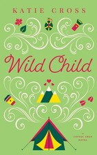 Katie Cross | Wild Child |