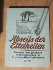 Abseits der Eitelkeiten. Poetische Texte hrsg. Kristiane Allert-Wybranietz