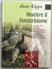 Heutiere & Fensterbäume. Platz, Michael und Marion Weber: