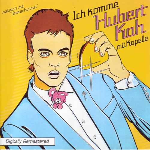 Hubert kah ich komme - hubert, incl