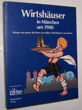 München um1900 Wirtshäuser