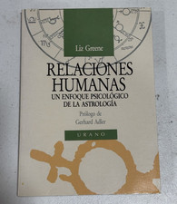 Relaciones Humanas  Liz Greene