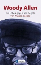 Woody Allen: Ein Leben gegen