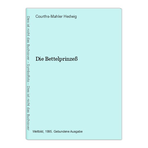 Die bettelprinzeß hedwig - bettelprinzeß,