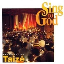 Gesänge aus Taize: Sing To God (Aufnahme aus der Kirc... | CD | Zustand sehr gut