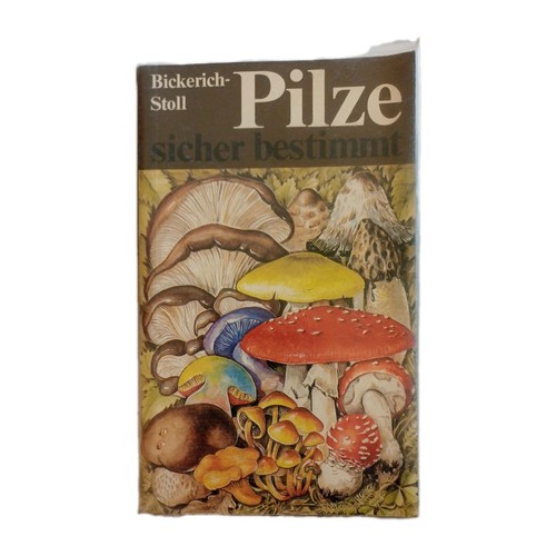 Pilze sicher bestimmt - , |
