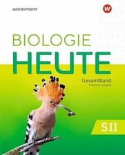 Biologie heute SII – Erweiterte Ausgabe 2025: Buch Westermann Schulbuchverlag