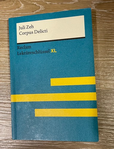 Corpus delicti von juli zeh - juli,