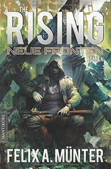 The rising neue - 3, fronten