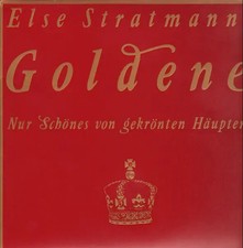 LP Else Stratmann Else Stratmanns Goldene - Nur Schönes von gekrönten Häuptern