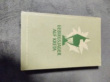 Gebirgjäger Auf Kreta Im Auftrage Der Gebirgsdivision Ringel