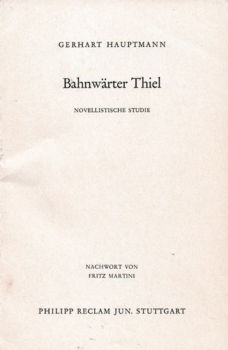Bahnwärter thiel gerhart - bahnwärter,