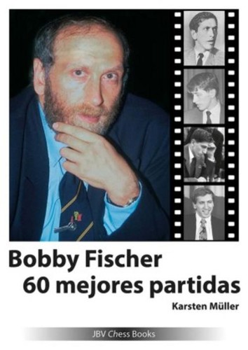 Bobby fischer mejores - 60,