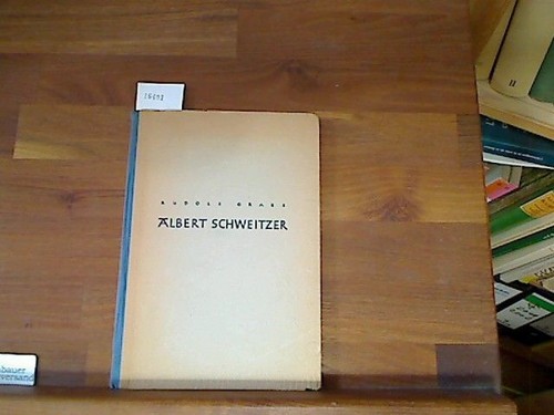 Albert schweitzer ein leben - albert,