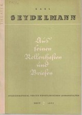 Aus seinen Rollenheften und Briefen,Studienmaterial für die künstlerischen Lehra