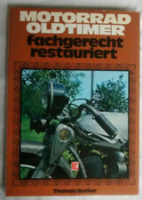 Restaurierungsanleitung Motorrad Oldtimer NSU DKW BMW Zündapp Ilo Miele Ardie...