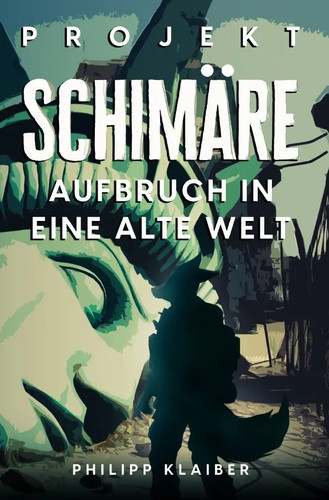 Projekt schimäre aufbruch - projekt, in