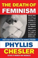 The Death of Feminism: What's