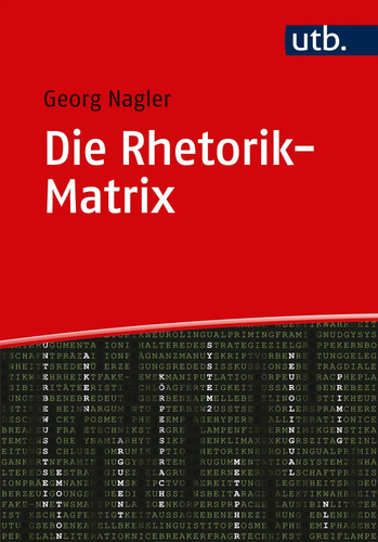 Die rhetorik matrix - die, rhetorik-matrix