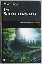 Matt Haig Im Schattenwald