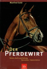 Der Pferdewirt Reiten, Zucht