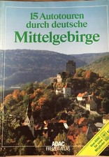 F003 - ADAC Freizeitatlas 1987 - 15 Autotouren durch deutsche Mittelgebirge