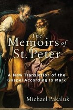 Michael Pakaluk The Memoirs of St. Peter (Taschenbuch)