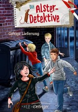 Die Alster-Detektive 1. Giftige Lieferung